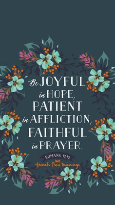 a wreath with the words joyful is hope, patient and affection in prayer