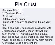 the recipe for pie crust is shown in black and white