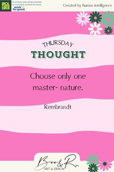 a pink and white striped card with the words, thursday thought choose only one master