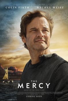 the movie poster for the film, the mercy with a man standing in front of water