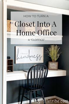 a black chair sitting in front of a white desk with the words how to turn a closet into a home office