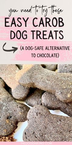 chocolate dog treats with text overlay that reads, you need to try these easy carob dog treats