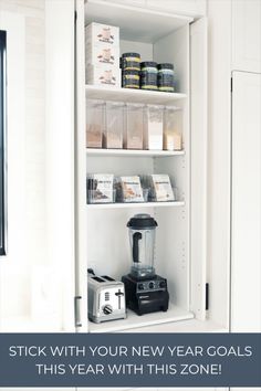 an organized pantry with the words stick with your new year goals this year with this zone