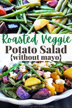 roasted veggie potato salad without mayo in a white bowl with green beans and potatoes