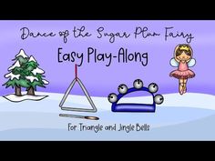 an animated video game for children to learn how to play the song, dance of the sugar plum fairy