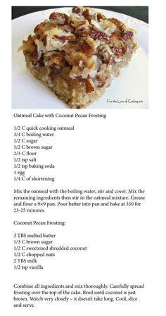 a recipe for homemade granola cake with coconut frosting and pecansia on top