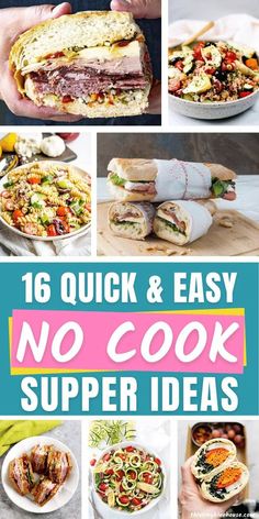 16 quick and easy no cook super ideas for lunches, desserts or sandwiches