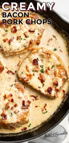 Bacon Pork Chops, Bacon Cream Sauce, Pork Chops In The Oven, Boneless Pork Chop Recipes, Smothered Pork, Pork Recipes For Dinner, Pork Chop Recipes Baked, Pork Chop Dinner