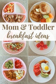 this is a collage of different breakfast ideas for mom and toddlers to eat