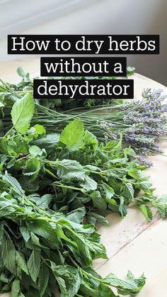 herbs on a cutting board with the title how to dry herbs without a dehydraator