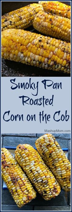 grilled corn on the cob with smoky pan roasted corn