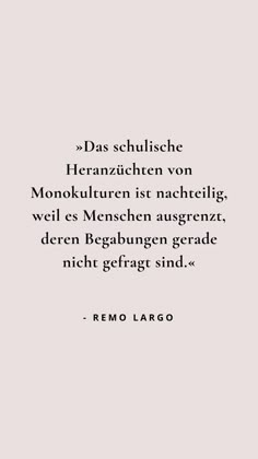 a quote from the famous german writer remo largo on being in love with someone