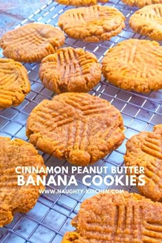 cinnamon peanut butter banana cookies on a cooling rack with the words, cinnamon peanut butter banana cookies