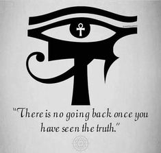 there is no going back once you have seen the truth in ancient egyptian symbols and their meanings