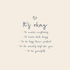 a quote that says it's okay to have bad days