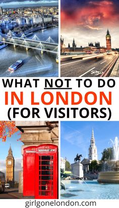 what not to do in london for visitors