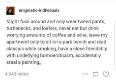 Chaotic Dark Academia, Dark Academia Aesthetic Chaotic, Chaotic Academia Aesthetic Tips, Dark Academia Book Qoutes, Tweed Pants