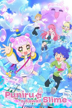 the anime poster for puriru and kawaii slime