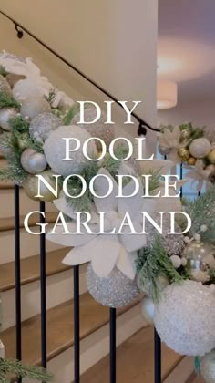 the words diy pool noodle garland are in white and silver