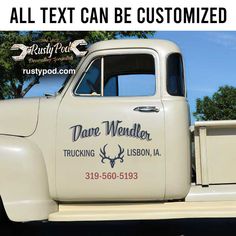 an old white truck with the words, all text can be customizeded on it