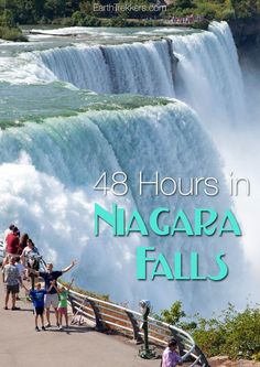 the niagara falls with text overlay that reads 48 hours in niagara falls