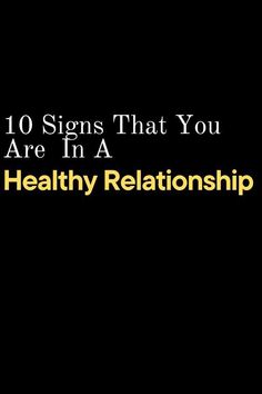 I'm sure we've all had our fair share of bad relationships, but now you might finally feel like you've found the right one. Here's a checklist of signs that you're in a healthy relationship. Read and tick off the points!