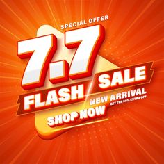 a flash sale sign on an orange background with the text 777 flash sale new arrival