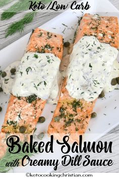 baked salmon with creamy dill sauce on a white plate