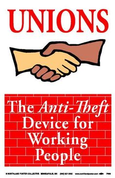 the anti - thief device for working people is being used as a poster to promote unions