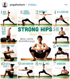 a woman is doing yoga poses in different positions and the words, strong hipss