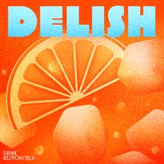 an advertisement for delish with oranges and lemons