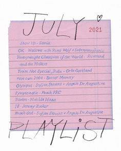 a pink piece of paper with writing on it that says july 2012 and the words,