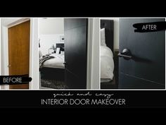 before and after photos of a bedroom door with the interior door makeover painted black