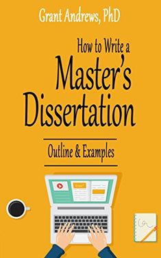 a person typing on a laptop with the title how to write a master's dissertation outline and examples