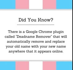 a sign that says, did you know? there is a google chrome plugin called deadma remover