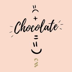 the word chocolate is written in black ink on a pink background with an emoticive smiley face