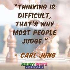 a person playing chess with the words, thinking is difficult, that's why most people judge