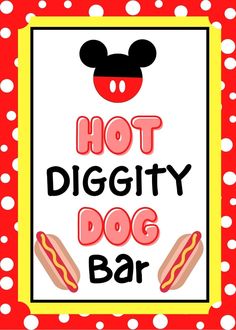 a sign that says hot diggitty dog bar in front of polka dot dots