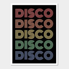 a poster with the words disco in different colors and font, on a black background