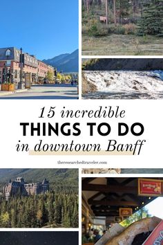 the top ten things to do in downtown banff