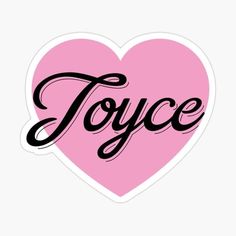 a pink heart with the word toye in black lettering on it sticker for t - shirts