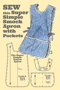 an apron pattern with the instructions for how to sew this super simple apron with pockets