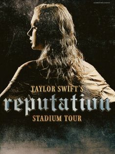 taylor swift reputatue stadium tour poster