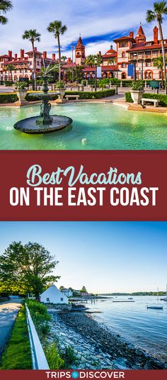 the best vacations on the east coast