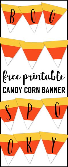 free printable candy corn banner with the words boo, free printable candy corn banners