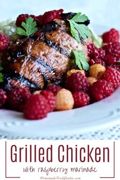 grilled chicken with fresh raspberry marinade