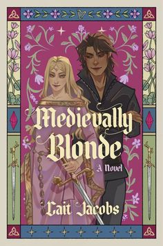 Medievally Blonde by Cait Jacobs | Goodreads Medieval Book Cover, List Of Books To Read, Romance Book Covers Art, Horror Novels, Ya Fantasy Books, New Books To Read, Books Manga, Books You Should Read