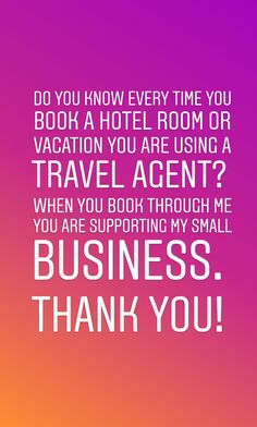 a quote that says do you know every time you book a hotel room or vacation you are