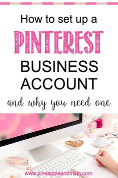 how to set up a pinterest business account and why you need one