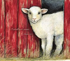 a painting of a sheep with the words i shall not want on it's side